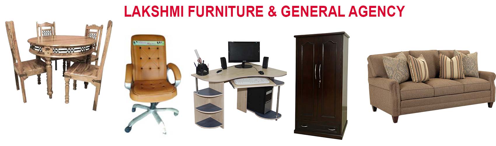 Lakshmi Furniture and General Agency