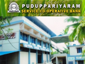 THE PUDUPPARIYARAM SERVICE CO-OP BANK LTD NO F 1509