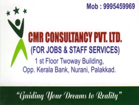 Are you searching for best Job Consultancy , Manpower Consultancy , Home Nursing, Study India And Abrad Consultancy,Education Institutions, HRD Consultancy in Palakkad Kerala ?.
Click here to get CMR Job Consultancy PVT.LTDcontact address and phone numbers