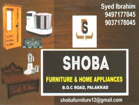 Are you searching for best Furnishings ,Bed Dealers ,furniture shops, Sofa Sety Works and Materials, Venetian Blinds Shops, Mosquito Net Shops,Furniture Shops and Manufacturers in Palakkad Kerala ?.
Click here to get Shoba Furniture and home appliances address and phone numbers