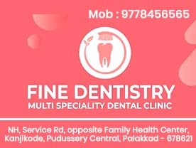 Are you searching for best Dental Clinic , Clinic , Doctors Dental Surgeons in Palakkad Kerala ?. 
Click here to get Fine Dentistry Multi Speciality Clinic contact address and phone numbers