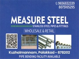 Are you searching for best Stainless Steel Piping Fabrication,Stainless Steel Tank Fabrication,Stainless Steel Fabrication Works,Iron Fabricators,Stainless Steel Dealers,Stainless Steel and Alloy Steel,Iron Steel Merchants, in Palakkad Kerala ?.
Click here to get Measure Steel contact address and phone numbers